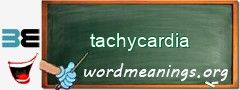 WordMeaning blackboard for tachycardia